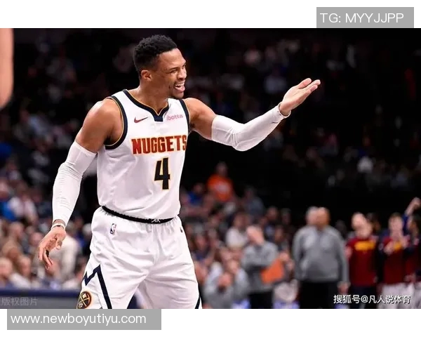 威少对掘金展现全能表现首发替补双双贡献高分助攻引发热议